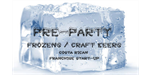 Pre-Party Frozen/Craft Beers